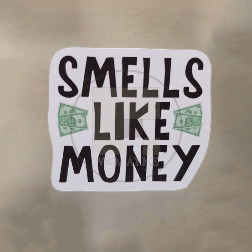 (S178) Smells Like Money Decal / Sticker (Pack of 6)
